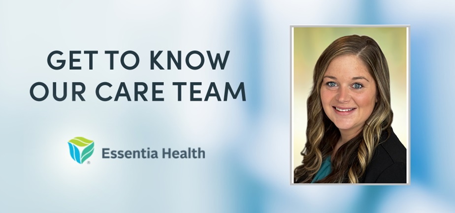 Kelsey Peaslee joins the Essentia Health-Duluth Clinic to practice behavioral health